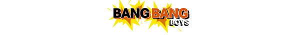 Bang Bang Boys
